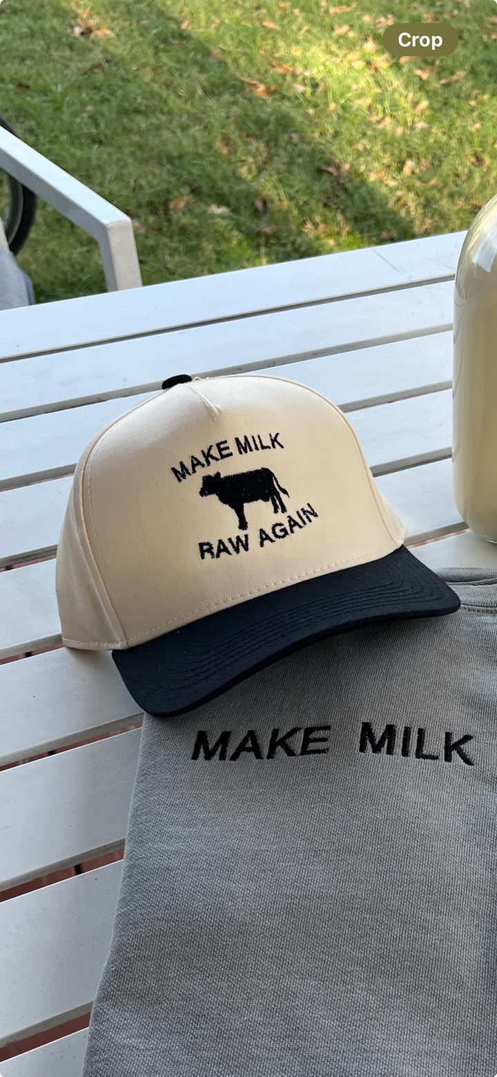 Make Milk Raw Again Hat